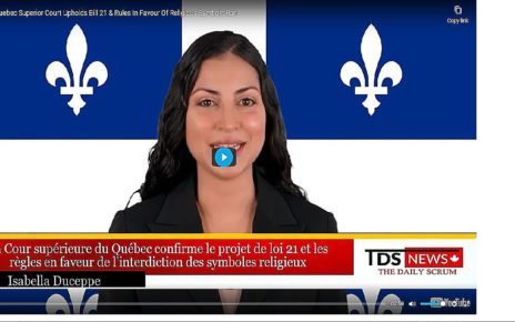 Quebec Superior Court Upholds Bill 21 & Rules In Favour Of Religious Symbols Ban